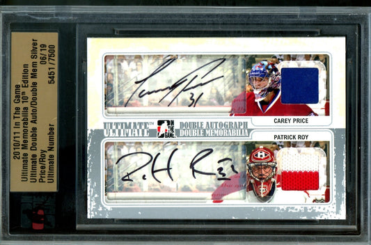 2010 In The Game Ultimate Carey Price / Patrick Roy Double Autograph Memorabilia /19