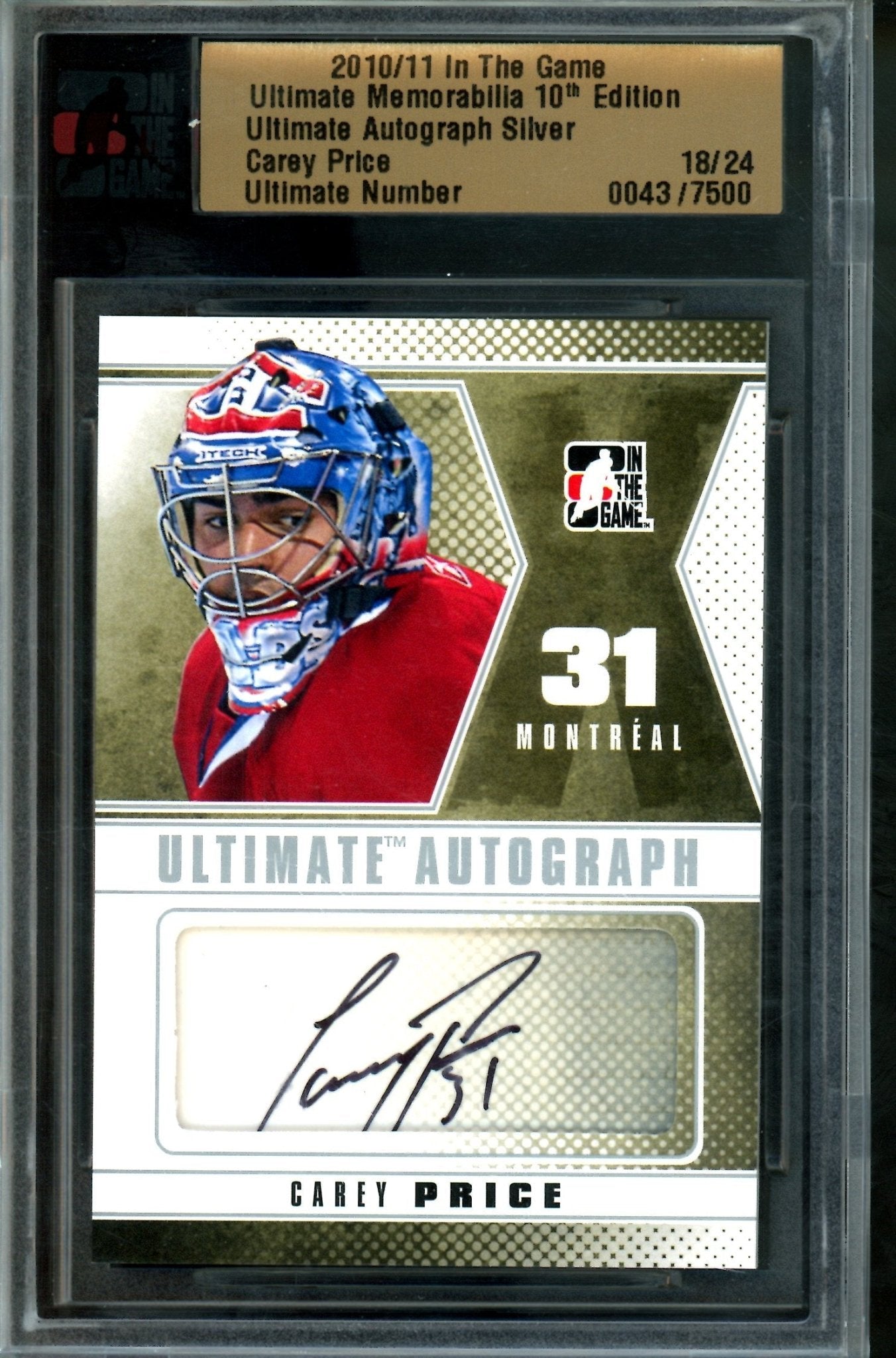 2010 In The Game Ultimate Carey Price Autograph Silver /24 Canadiens